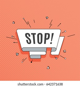 Stop. Retro design element in pop art style on halftone colorful background. Vintage motivation ribbon banner. Vector Illustration.