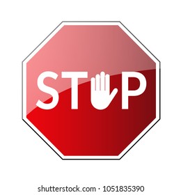 Stop road sign. Prohibited warning icon. Palm in red octagon. Road stop sign with hand isolated on white background. Glossy effect. Symbol of danger, attention, safety Vector illustration