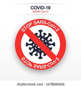 Stop SARS-CoV-2 symbol, sticker template. Disease COVID-19. Coronavirus icon, sign. Bacteria, cell. Vector illustration. EPS 10
