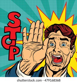 Stop screaming man, pop art retro comic book illustration