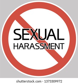 Stop sexual harassment.
Illegal actions of a certain nature against the individual in society.