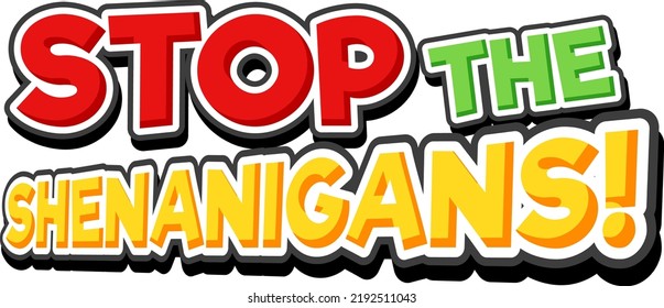 Stoppen Sie die Shenanigans einzelne Textgrafik