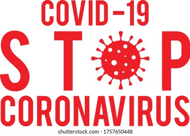 Stop Sign caution coronavirus. Stop coronavirus, Coronavirus Bacteria Cell Icon, 2019-nCoV Novel Coronavirus Bacteria Covid 19. Isolated Vector Icon, drawing, illustration.