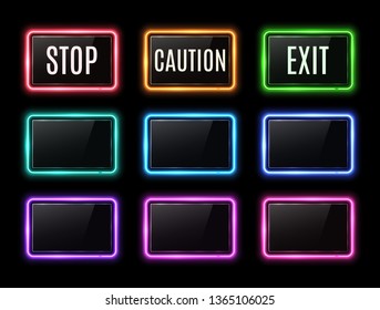 Stop sign. Caution, exit sign. Color rectangle electric neon signboards set. Glowing led square banners on black background. Empty advertising frame for flyer poster button. Light vector illustration.