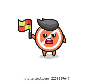 stop sign character as line judge putting the flag up , cute style design for t shirt, sticker, logo element