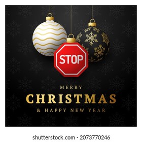 Stop sign Christmas card. Merry Christmas traffic greeting card. Hang on a thread road stop sign as a xmas ball and golden bauble on black background. Sport Vector illustration.