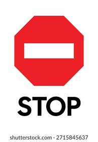 STOP Sign with Do Not Enter Symbol – Octagonal Red Graphic for Traffic Control