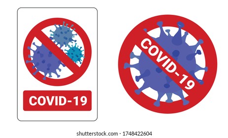 STOP СOVID-19 - a sign. EPS 10 Vector for your projects. Isolated signs on a white background.