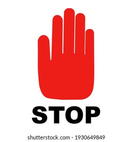 Stop sign with handThe red hand shows a stop, the bottom in black letters stops. Icon on a white background. Vector