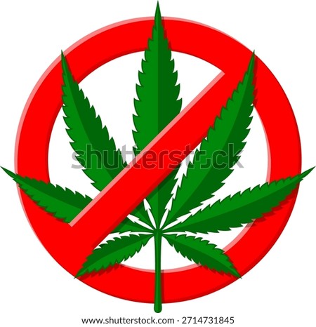 Stop Sign with Hemp Leaf Prohibitory stop sign with hemp leaf. No drugs or prohibition of bad addictions. Cannabis ban, do not use marijuana in a crossed out red circle. isolated vector illustration icon