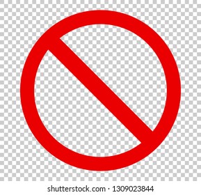 Stop sign icon symbol. No sign, red warning isolated on transparent background, traffic sign.