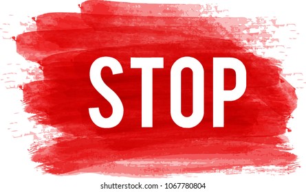 Stop sign on paint brushed red lines. Conceptual background.