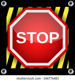 Stop sign over warning stripes background