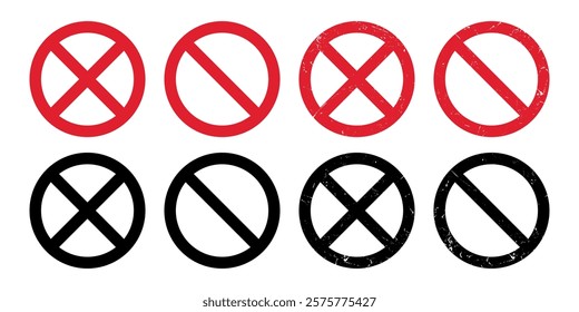 Stop sign set, grunge vector Prohibit red and black crossed circle sign, Ban forbidden symbol ,Not allowed or Closed entry icon