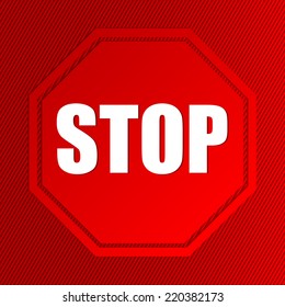 Stop sign with striped background and white text