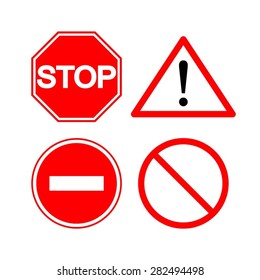 Stop sign. Warning. Warning. Passage forbidden. must not. Do not Enter