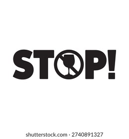 Stop sign with a wine glass replacing the o in stop
