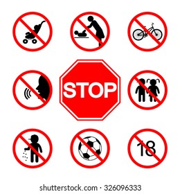 Stop sign. Without children. Not Children. Do not shout. Keep quiet. Not play sports. No prams. Do not litter. No bike