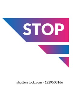 STOP sign,label. STOP speech bubble. STOP tag sign,banner,sticker