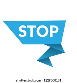 STOP sign,label. STOP speech bubble. STOP tag sign,banner,sticker