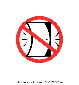 Stop Slamming The Door Sign. Clipart Image.