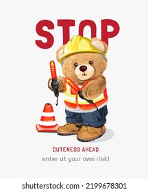 stop slogan with cute bear doll in safety vest vector illustration