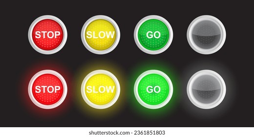 Stop, Slow and Go Glowing Buttons. Traffic light and Access signs. Red, yellow and green colors, chrome silver borders. Vector illustration.