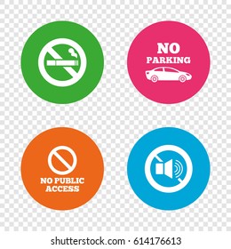 Stop smoking and no sound signs. Private territory parking or public access. Cigarette symbol. Speaker volume. Round buttons on transparent background. Vector