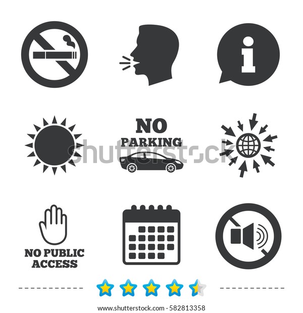 Stop
smoking and no sound signs. Private territory parking or public
access. Cigarette and hand symbol. Information, go to web and
calendar icons. Sun and loud speak symbol.
Vector
