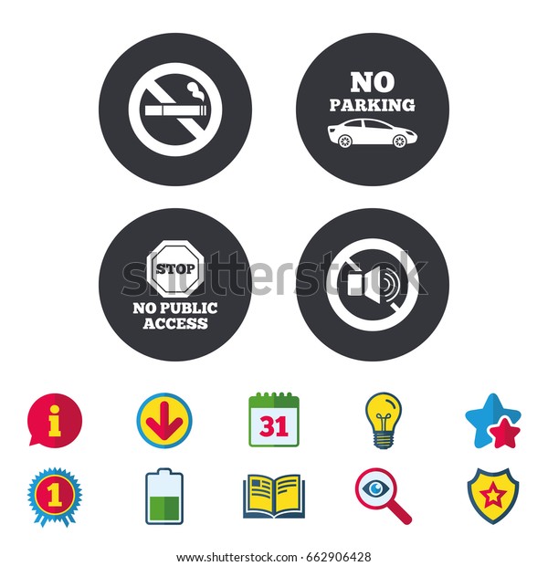Stop
smoking and no sound signs. Private territory parking or public
access. Cigarette symbol. Speaker volume. Calendar, Information and
Download signs. Stars, Award and Book icons.
Vector