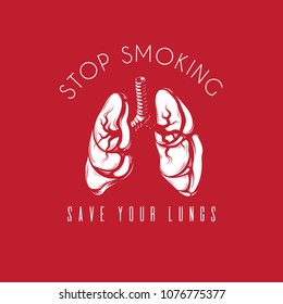 Stop smoking, save your lungs. Vector hand drawn  realistic illustration of lungs  isolated. Template for card, poster, banner, print for t-shirt. 