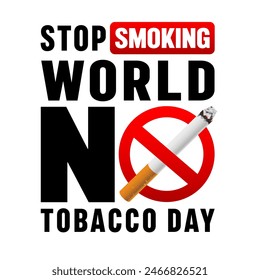 Stop Smoking World No-Tobacco Day, May 31 vector artwork, EPS 10