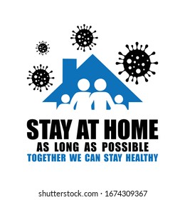 Stop the spread of Germs by stay at home as long as possible sign vector format in blue and black color option 