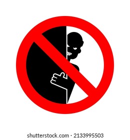 Stop Stalking. Red road Forbidding. Ban man is watching and peeping