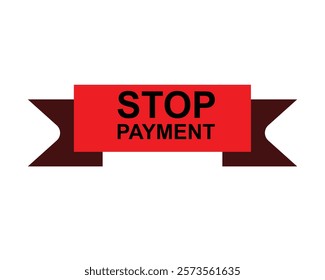 Stop - Stamp, Banner, Label, Button Template. Vector Stock Illustration