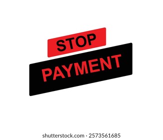 Stop - Stamp, Banner, Label, Button Template. Vector Stock Illustration