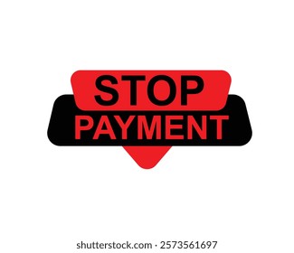 Stop - Stamp, Banner, Label, Button Template. Vector Stock Illustration
