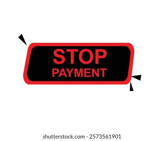 Stop - Stamp, Banner, Label, Button Template. Vector Stock Illustration