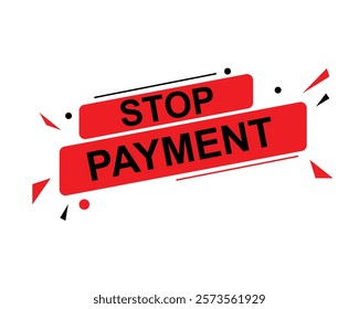 Stop - Stamp, Banner, Label, Button Template. Vector Stock Illustration