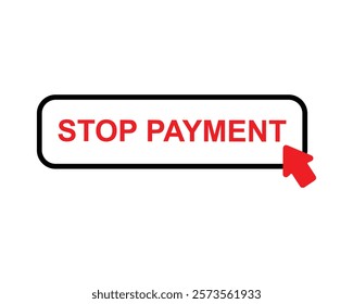 Stop - Stamp, Banner, Label, Button Template. Vector Stock Illustration