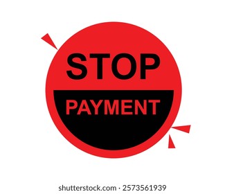 Stop - Stamp, Banner, Label, Button Template. Vector Stock Illustration