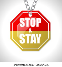 Stop and stay bicolor traffic sign on white