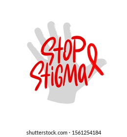 Stop Stigma With Red Ribbon. World Aids Day Concept. Modern Vector Illustration