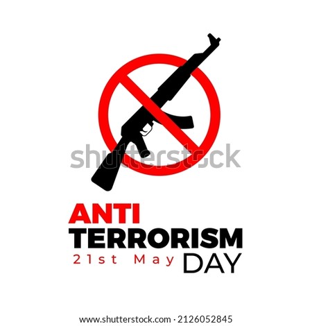 Stop Terrorism, Anti Terrorism Day 