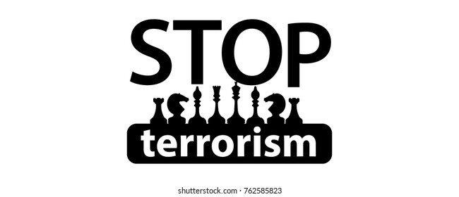 stop terrorism concept. illustration on white isolated background. Silhouettes of chess. black and white
