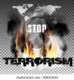 Stop terrorism in the fire smoke and skull with an inscription in a ragged style and World map. Isolated objects can be used with any image, text or background.