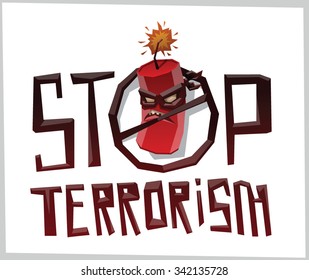 Stop Terrorism, Round emblem with angry evil bomb in mask crossed by black line a letter O in word STOP, vector