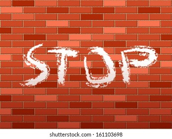 Stop text on a brick wall. Vector illustration.