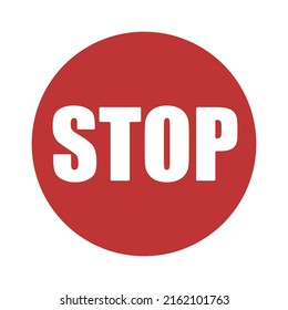 Stop text red round traffic sign, do not cross road circle symbol vector