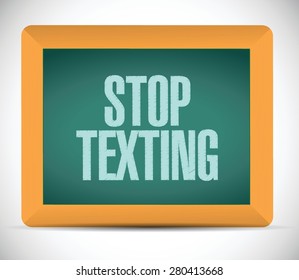 stop texting board sign concept illustration design over white